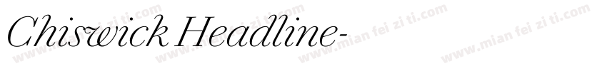 Chiswick Headline字体转换